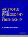 Aristotle and the Philosophy of Friendship